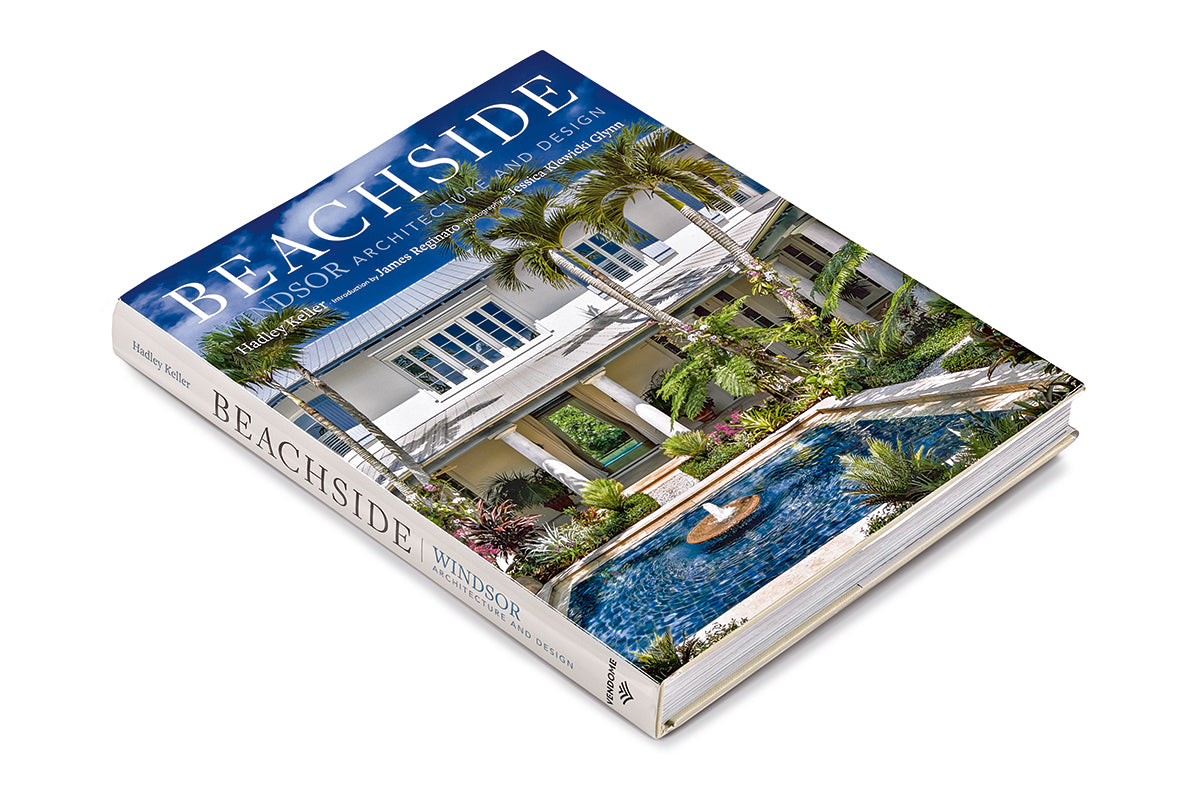 Beachside: Windsor Architecture and Design – Signature Edition