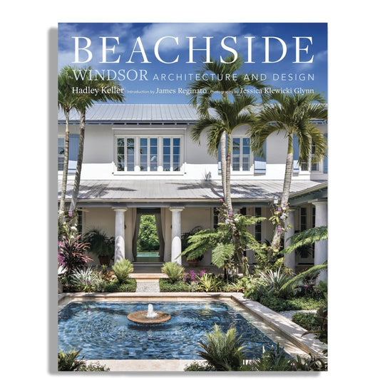 Beachside: Windsor Architecture and Design – Signature Edition
