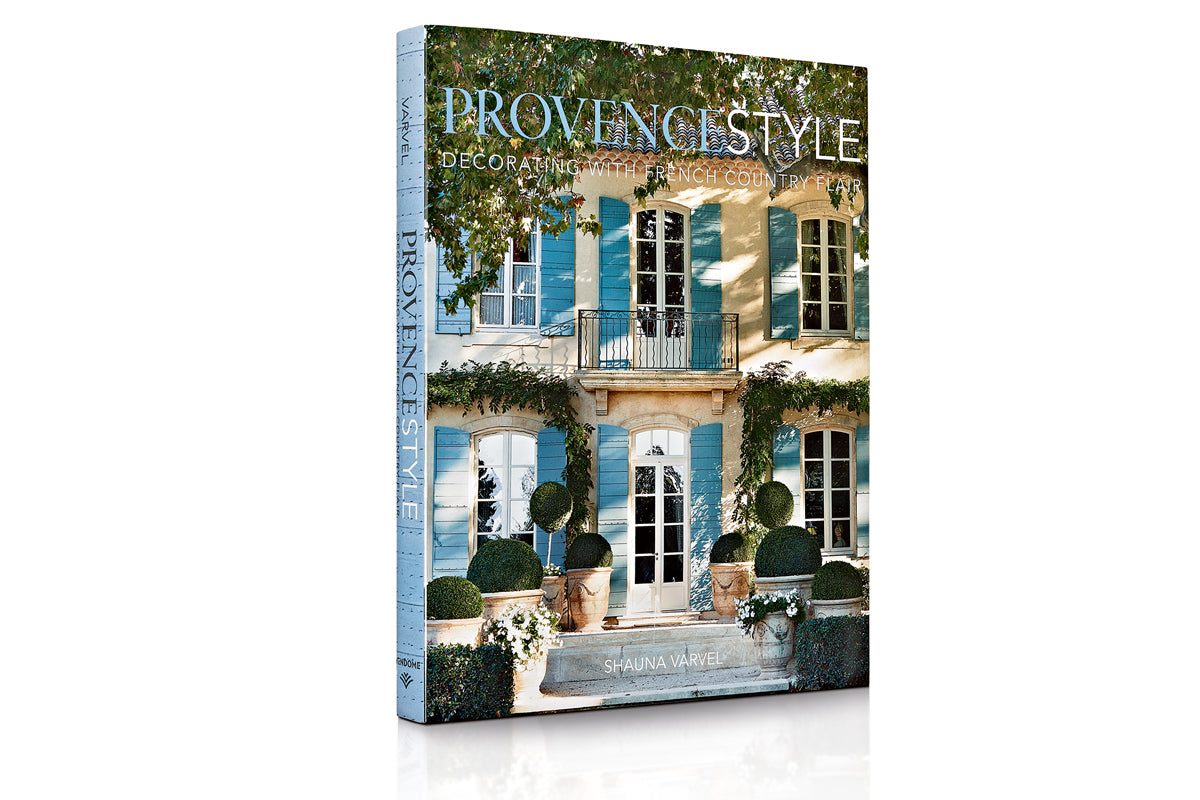 Provence Style: Decorating with French Country Flair – Signature Edition
