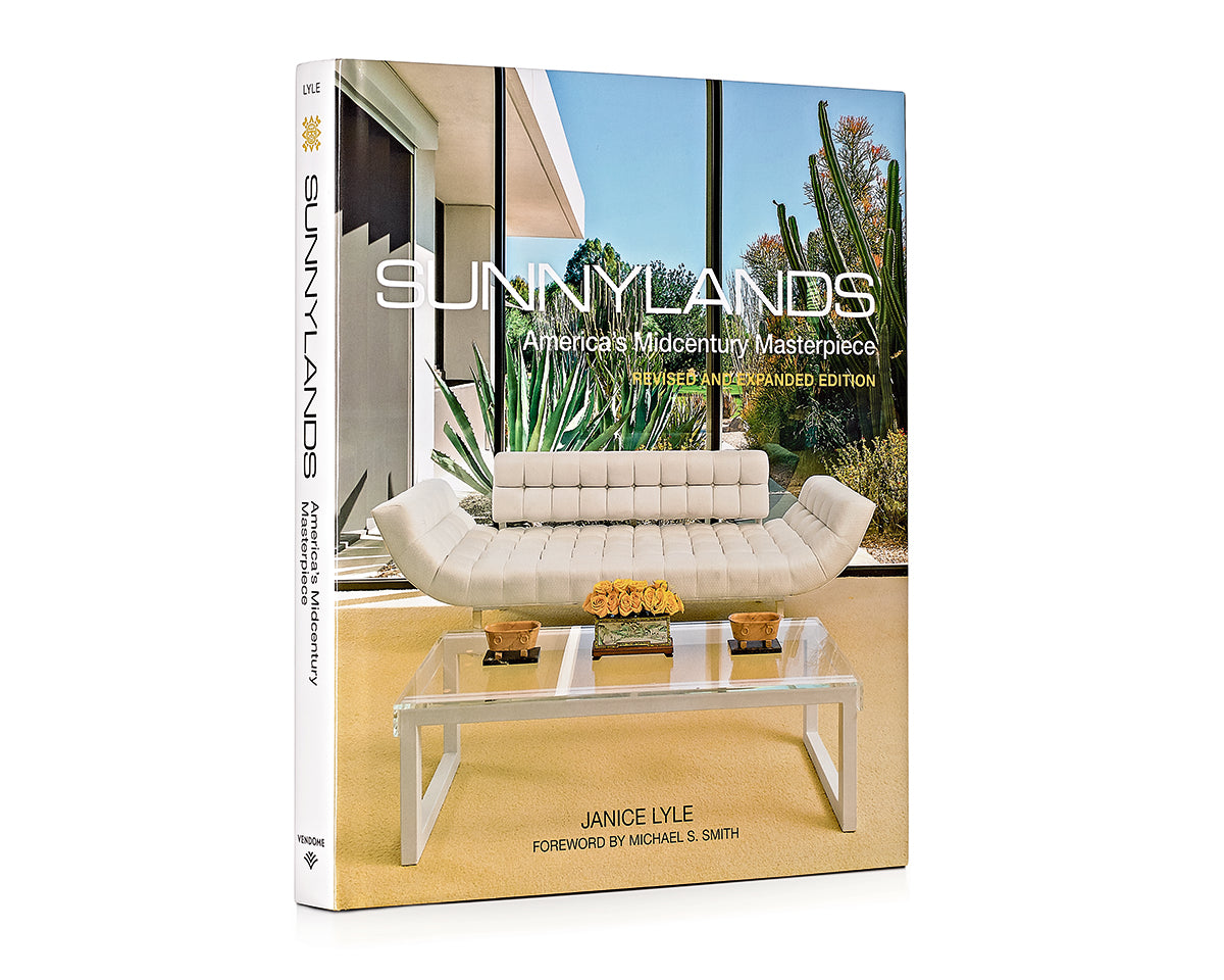 Sunnylands: America's Midcentury Masterpiece - Revised and Expanded Edition